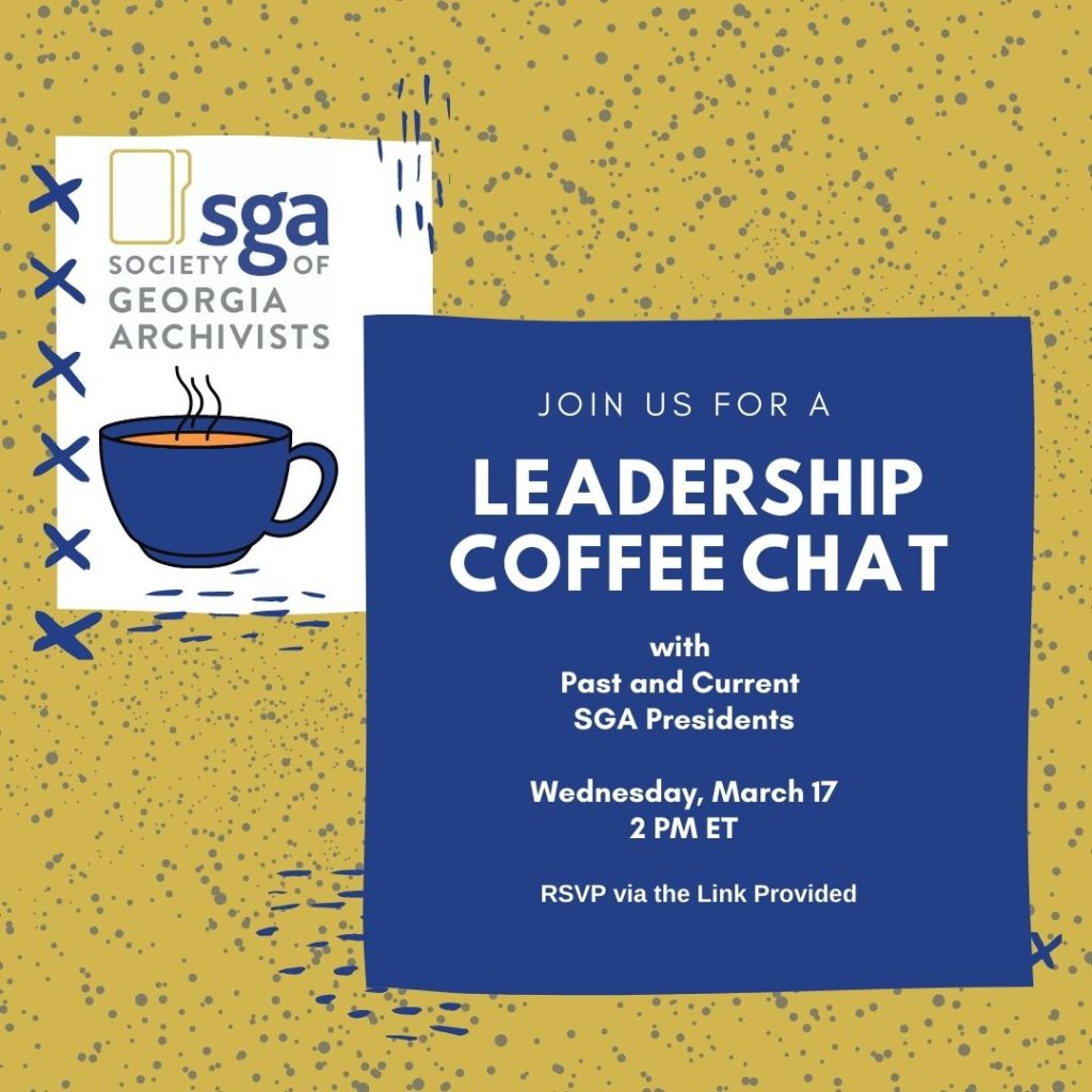 Image reads Join us for a Leadership Coffee Chat with Past and Current SGA Presidents. Wednesday, March 17 2 PM Eastern Time. RSVP via the Link Provided